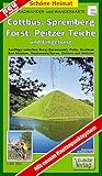  Radwander- und Wanderkarte Cottbus, Spremberg, Forst, Peitzer Teiche und Umgebung: Ausflüge zwischen Burg (Spreewald), Peitz, Drebkau, Bad Muskau, ... Mit neuem Knotenpunktsystem (Schöne Heimat)