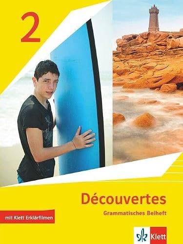 Découvertes 2. Grammatisches Beiheft mit Klett Erklärfilmen 2. Lernjahr. Ausgabe 1. oder 2. Fremdsprache: Grammatisches Beiheft mit Klett Erklärfilmen 2. Lernjahr