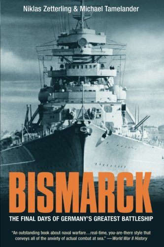 Case-Mate Bismarck: The Final Days of Germany's Greatest Battleship