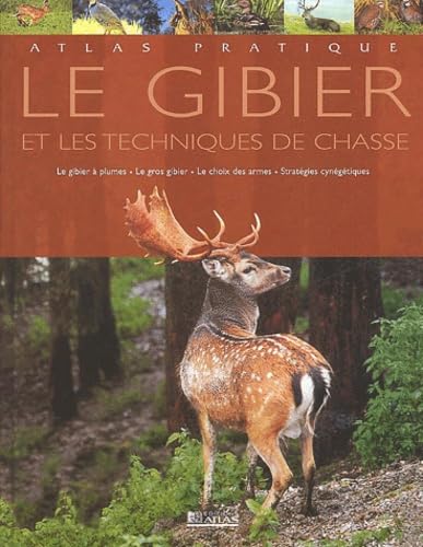 Chasse Dans L'Atlas Marocain : Guide Pratique Pour Chasseurs Avertis