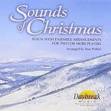 Sounds of Christmas: Solos with Ensemble Arrangements for Two or More Players