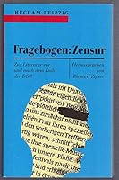 Fragebogen--Zensur: Zur Literatur vor und nach dem Ende der DDR (Reclam-Bibliothek) 3379015415 Book Cover