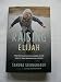 Raising Elijah: Protecting Our Children in an Age of Environmental Crisis (A Merloyd Lawrence Book)