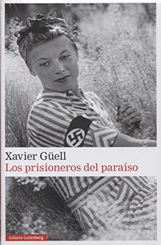 Los prisioneros del paraíso (Narrativa)