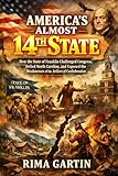  America’s Almost 14th State: How the State of Franklin Challenged Congress, Defied North Carolina, and Exposed the Weakness of the Articles of Confederation (English Edition)