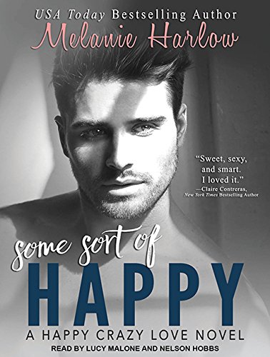 Buy Some Sort of Happy: 1 (Happy Crazy Love) — BookShops.in