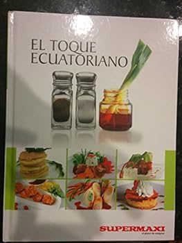 Hardcover El Toque Ecuatoriano [Spanish] Book