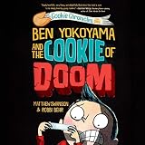 Ben Yokoyama and the Cookie of Doom