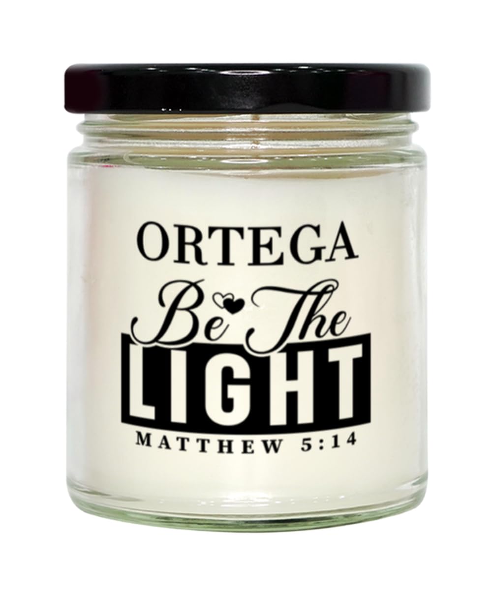 Bible Verse for Ortega Candle,Christmas Gifts for Ortega Be The Light Mattew 5:14 Gifts for Women Coworker Ortega Name Birthday Candle Christmas Gifts, Housewarming, Soy Wax, Scented, Decor