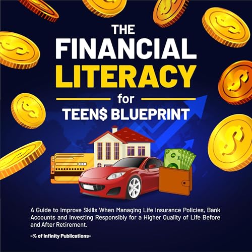 The Financial Literacy for Teens Blueprint by % of Infinity Publications episode artwork
