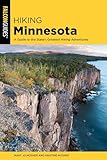 Hiking Minnesota: A Guide to the State's Greatest Hiking Adventures (State Hiking Guides Series)