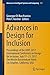 Produktbild Advances in Design for Inclusion: Proceedings of the AHFE 2017 International Conference on Design for Inclusion, July 1721, 2017, The Westin ... Systems and Computing, 587, Band 587)