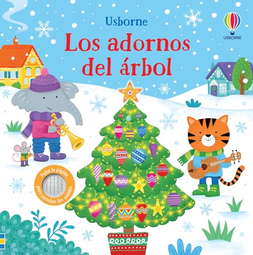Los adornos del árbol (Pequeños libros de sonidos) Los adornos del árbol (Pequeños libros de sonidos)