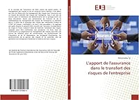 L'Apport de L'Assurance Dans Le Transfert Des Risques de L'Entreprise 6131515077 Book Cover