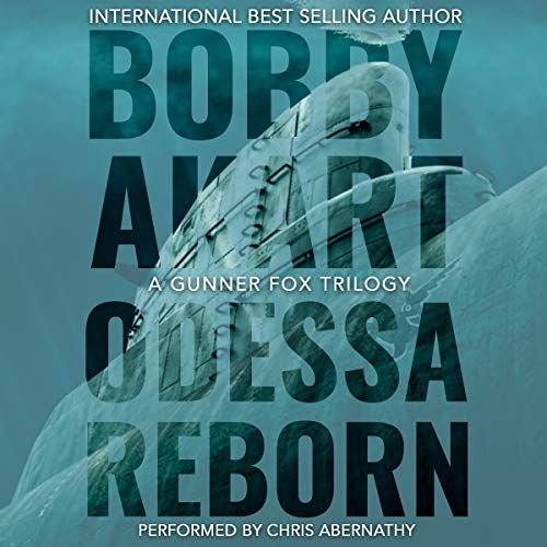 Bobby Akart Odessa Series A Bioterrorism Thriller Books 1-3 A Gunner Fox Trilogy