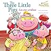 The Bilingual Fairy Tales Three Little Pigs: Los Tres Cerditos