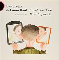 Las orejas del niño Raúl 9684940688 Book Cover