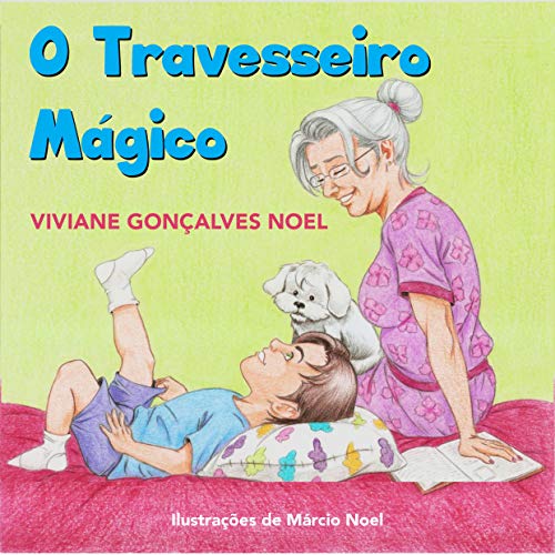 O travesseiro mágico