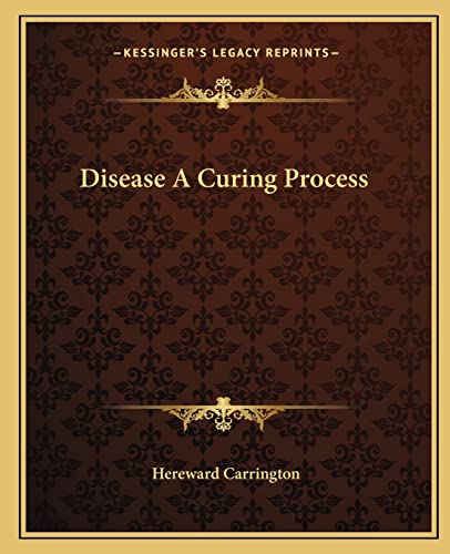 Disease A Curing Process