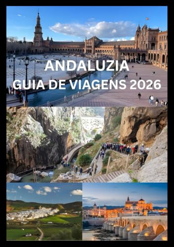 ANDALUZIA GUIA DE VIAGENS 2026 (Portuguese Edition)