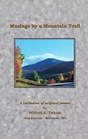 Musings By a Mountain Trail B000I91Y9E Book Cover