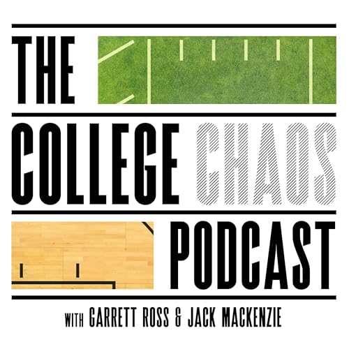 Sic'Em 365 Sports Presents: The College Chaos Podcast Podcast Por Jack Mackenzie arte de portada