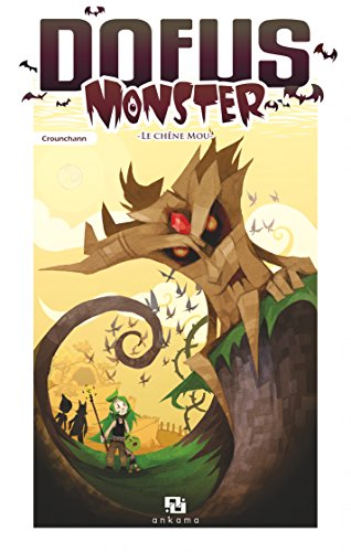 Télécharger Dofus Monster - Tome 1 - Le Chêne Mou Francais PDF