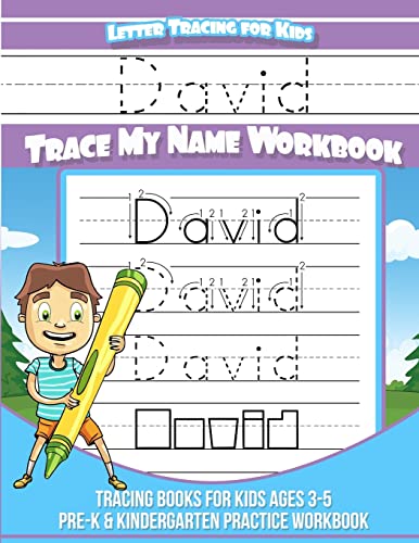Letter Tracing for Kids David Trace my Name Workbook: Tracing Books for Kids ages 3 - 5 Pre-K & Kindergarten Practice Workbook
