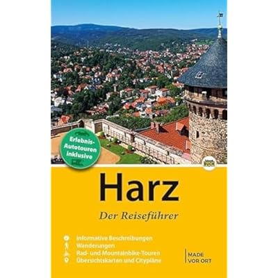 Harz - Der Reisef&uuml;hrer