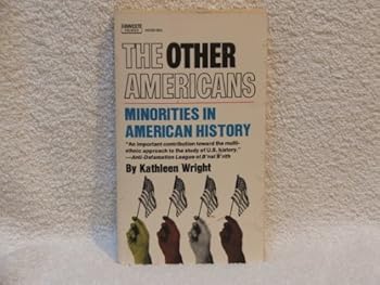 Mass Market Paperback The Other Americans: Minorities in American History Book