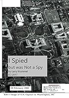 I Spied: but Wasn't a Spy 1792781040 Book Cover