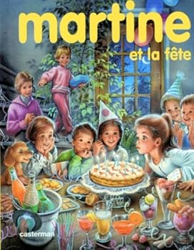 MARTINE ET LA FETE
