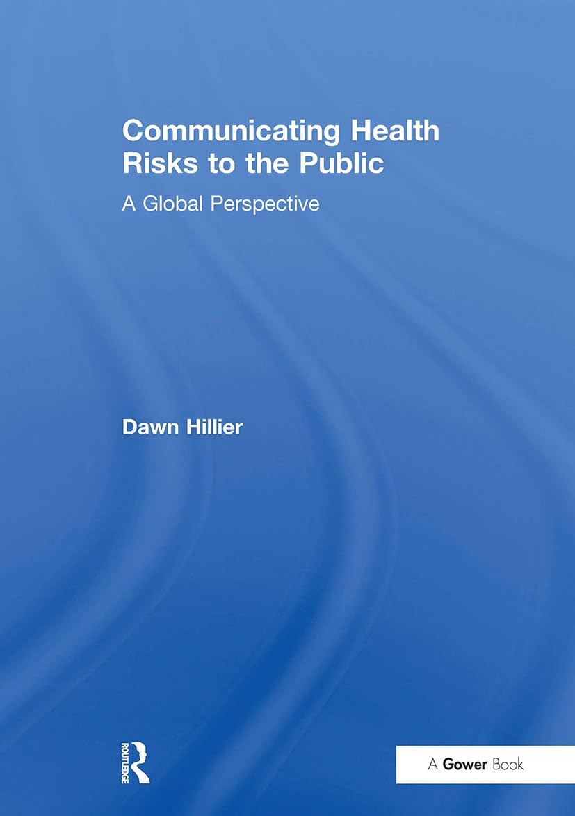 Communicating Health Risks to the Public: A Global Perspective