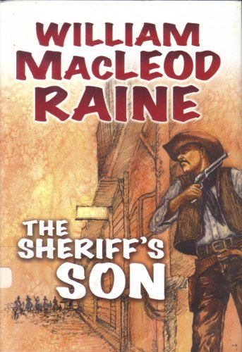The Sheriff's Son [Large Print] 1585474231 Book Cover