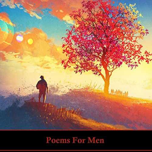 Poems for Men by Percy Bysshe Shelley, William Ernest Henley, Rudyard Kipling, W. B. Yeats, Herman Melville, Various episode artwork
