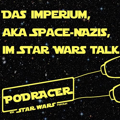 Das Imperium aka Space-Nazis im Star Wars Talk