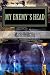 My Enemys Head: Life of the Oseberg Priestess (BLADE HONER) (Volume 2)