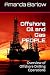 Offshore Oil and Gas PEOPLE: Overview of Offshore Drilling Operations