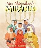 Mrs. Maccabee's Miracle