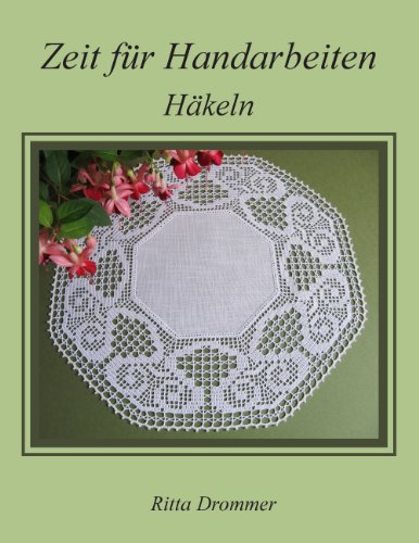 Zeit für Handarbeiten: Häkeln (German Edition)