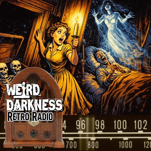 Her Dad Was Terrified of The Unseen, Then Came a Hidden Room | &ldquo;The Blackness of Terror&rdquo; #RetroRadio