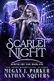 Scarlet Night (Behind the Vail Book 1)