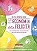 L'economia Della Felicità. La Rinascita Delle Economie Locali Per Una Società Più Giusta - 3