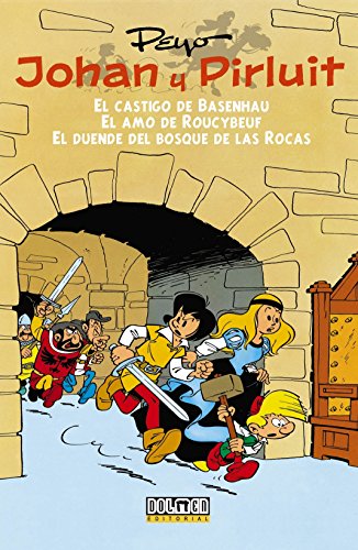 Johan y Pirluit Vol. 1: El castigo de Basenhau, el amo de Roucybeuf y el duende del bosque de las ro Johan y Pirluit Vol. 1: El castigo de Basenhau, el amo de Roucybeuf y el duende del bosque de las ro