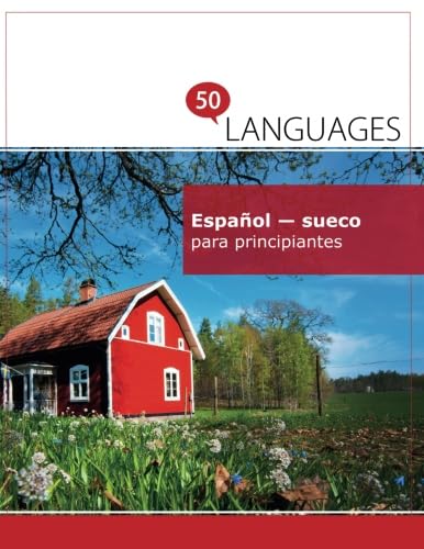 Español - sueco para principiantes: Un libro en dos idiomas (Multilingual Edition) - Dr. Johannes Schumann