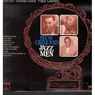 Kid Ory / George Lewis / Oscar "Papa" Celestin - New Orleans Jazz Men - Saga Eros - ERO 8011