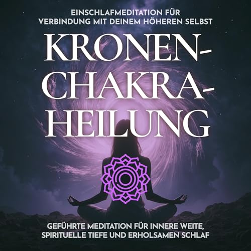 Page de couverture de Einschlafmeditation für Verbindung mit deinem höheren Selbst - Kronenchakra-Heilung