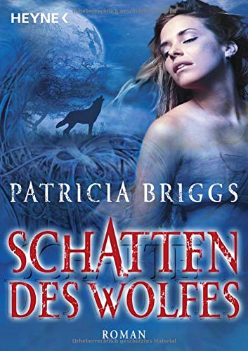 Schatten des Wolfes (Alpha & Omega, Band 1) Schatten des Wolfes (Alpha & Omega, Band 1)