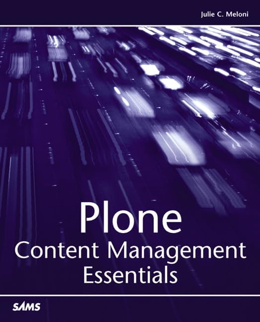 Plone Content Management Essentials 1st Edition