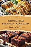  Recettes IG Bas: sans Gluten & sans Lactose